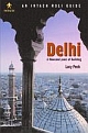 Delhi-A thousand years of building An INTACH ROLI Guide